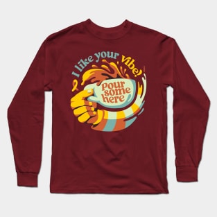 Good Vibes Coffee Drink Long Sleeve T-Shirt